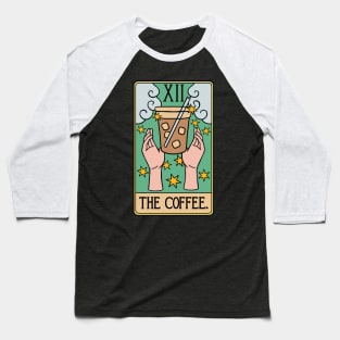 Funny Coffee Tarot Card - Caffeine Drink Cappucino Iced Beverage Lover Baseball T-Shirt